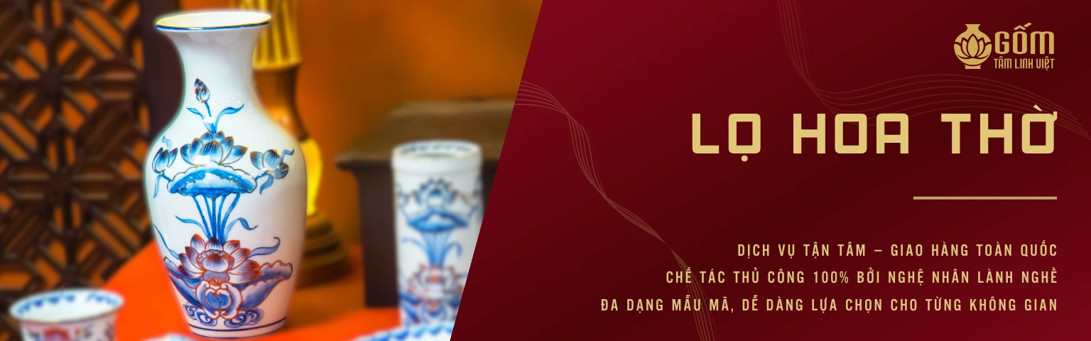 mẫu lọ hoa thờ gốm tâm linh việt chính hãng